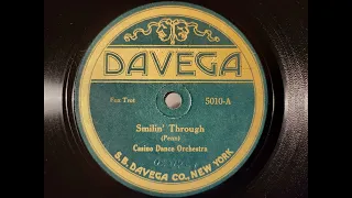 Smilin' Through - Nathan Glantz Orchestra as Casino Dance Orchestra  1920's Dime Store Dance Music!