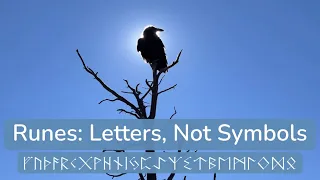 Runes: Letters, Not Symbols