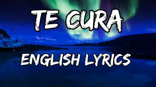 María Becerra - Te Cura (English lyrics) // Translated into English