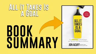 All It Takes Is a Goal by Jon Acuff Free Summary Audiobook