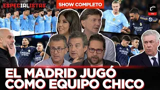 LOS ESPECIALISTAS | EL MADRID GANÓ PERO NO GUSTÓ y SUFRIÓ con el MANCHESTER CITY