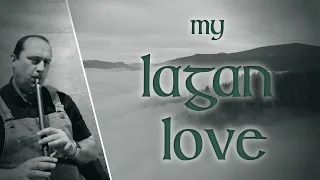 My Lagan Love (Irish Slow Air) - LOW D TIN WHISTLE