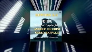 Boy Blue ⭐ Save Me ⭐ dedicata a Chantal 💙 rework by Carlo Raffalli & Andrew Cecchini