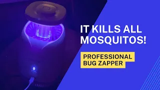 It Kills all Mosquitos!!! Product Review: Professional Bug Zapper