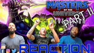 PART II LOOKS HUGE.....PUN INTENDED!!!! Masters of the Universe Revelations Part II REACTION!!!