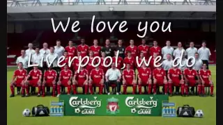 Liverpool We love you with lyrics