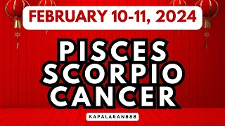 FEBRUARY 10-11, 2024 WATER Signs (♓ Pisces ♏ Scorpio ♋ Cancer) DAILY tagalog tarot #KAPALARAN888