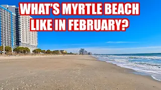 What's Myrtle Beach Like in February? What's Open & Crowd Levels?