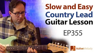 Slow and Easy Country Lead with Pedal Steel Licks - Easy Country Guitar Lesson EP355