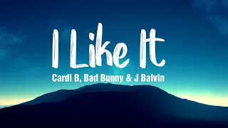 I Like It - Cardi B, Bad Bunny & J Balvin ( Lyrics/Vietsub )