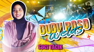 SUCI TACIK - DUDU ROSO WELAS | (Official Video)