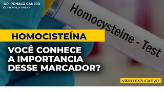 Homocisteína, você conhece a importância desse marcador?