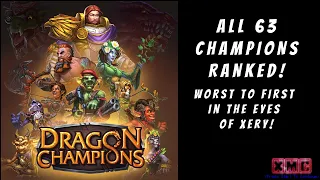 All 63 Champions Ranked Worst To First in Dragon Champions