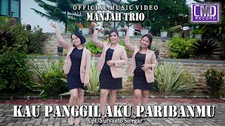 Manjah Trio - Kau Panggil Aku Paribanmu (Lagu Batak Terbaru 2023) Official Music Video