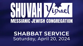 April 20, 2024 | Shabbat Service
