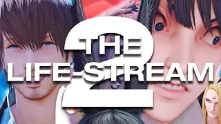 FFXIV - The Life-Stream 2