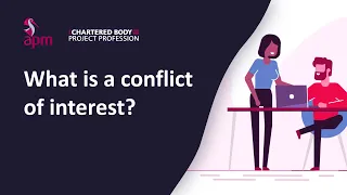 Project Management: Conflicts of interest | Ethics and Professionalism