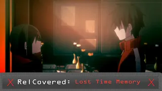 Re|Covered Lost Time Memory (ロスタイムメモリー) English Cover