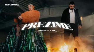 DARKO LAZIC FEAT. ZERA - PREZIME (OFFICIAL VIDEO)