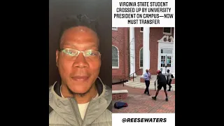 Virginia State University President Crosses Up Student on Campus