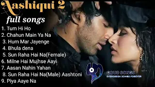 💑 Aashiqui2 All Songs||Best Of The Songs||Long Time Songs||2021