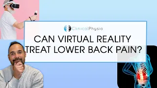 Virtual Reality In The Treatment Of Chronic Low Back Pain | Expert Physio Review