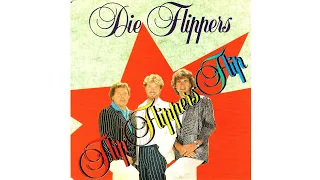 Die Flippers - Flip, Flippers, Flip (Sha-la-la-Mix) | Medley