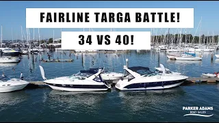 Fairline Targa 40 v Targa 34 - We jump aboard both moored next to each other, see how they compare!