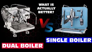 SHOCKING: DUAL boiler V SINGLE boiler - What is better?