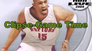 Clipse-Game Time (NBA Live 2004 Version)