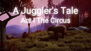 A Juggler's Tale PC Playthrough Act I The Circus (No Commentary)