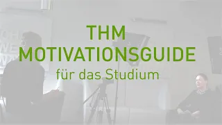 THM Motivationsguide für das Studium