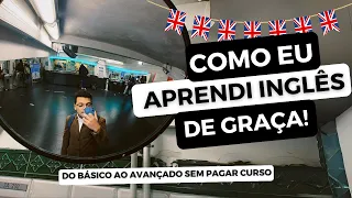 COMO EU APRENDI INGLÊS DE GRAÇA