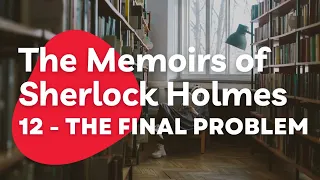 Sherlock Holmes - The Final Problem - Audiobook - Learn English Through Story