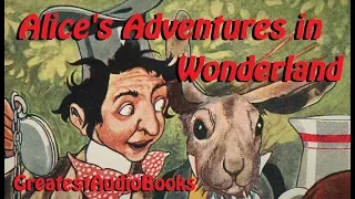 🍄🐇 ALICE'S ADVENTURES IN WONDERLAND by Lewis Carroll - FULL 🎧📖 | Greatest🌟AudioBooks V3