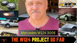 The W124 Journey So Far - All the Projects