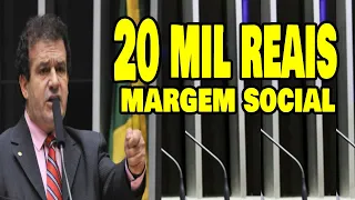 margem social   20 mil reais   UMA SURPRESA PARA TODOS