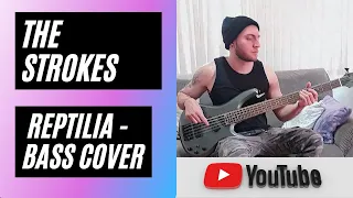 The Strokes - Reptilia (BASS COVER)