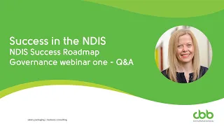 NDIS Success Governance webinar 1 Q&A