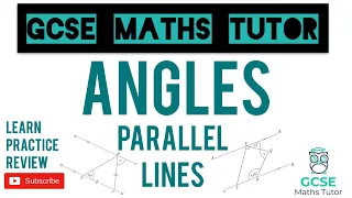 Angles in Parallel Lines | Grade 5+ Series | GCSE Maths Tutor