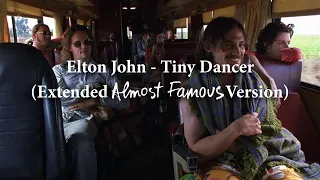 Elton John - Tiny Dancer (Extended Almost Famous Version)