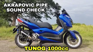 XMAX 300cc - Akrapovic Pipe Sound Check - Solid Ang Lakas Neto! TUNOG 1000cc!!!