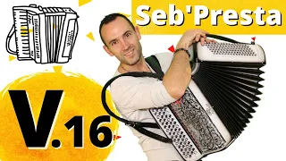 Seb'Presta: V16 " Accordéoniste - Chanteur - 2021