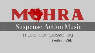 MOHRA Fight Action Suspense Music