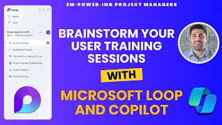 Brainstorm Your User Training Sessions with Microsoft Loop and Copilot in Edge