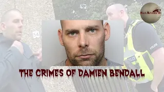 The Horrific Crimes of Damien Bendall