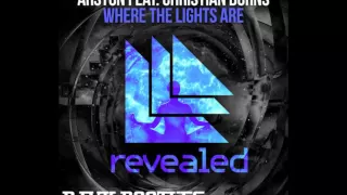 Arston feat. Christian Burns - Where Lights Are (RAYK BOOTLEG) OUT NOW!