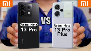 Redmi Note 13 Pro vs Redmi Note 13 Pro Plus