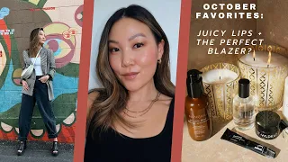 OCTOBER FAVORITES | juicy lips + the perfect blazer? & is it too soon for holiday candles?