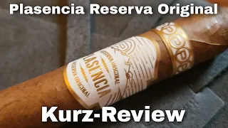 Plasencia Reserva Original Robusto I Kurz-Review